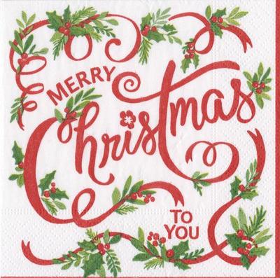 christmas paper serviette with Merry Christmas to you in red writing